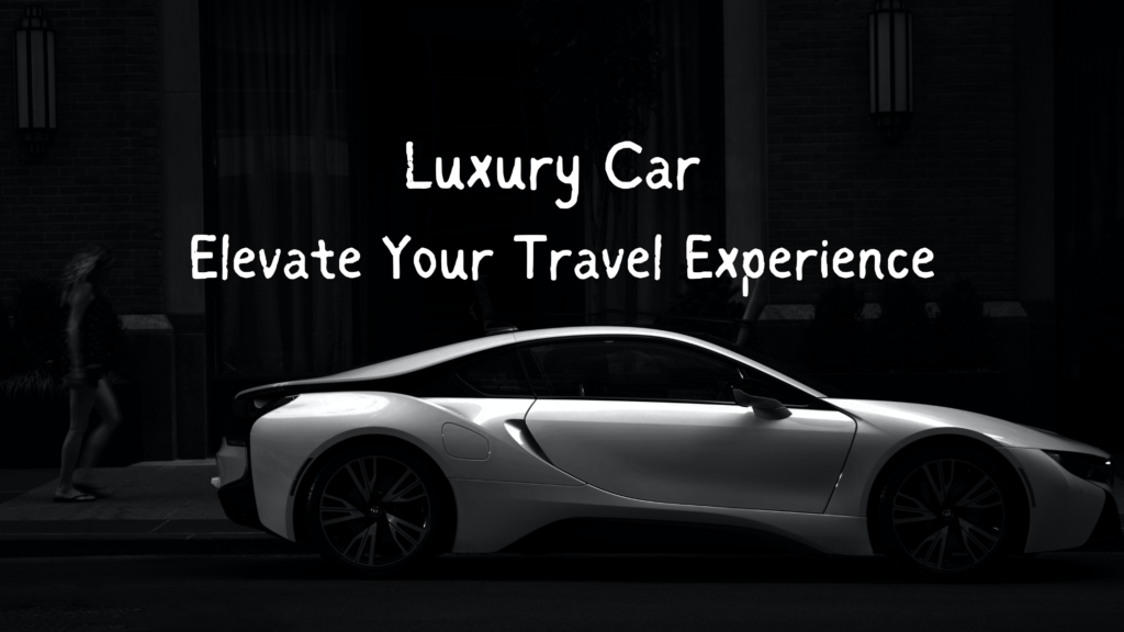 Luxury car rentals